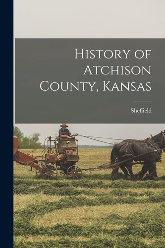 History atchison county - atchison,